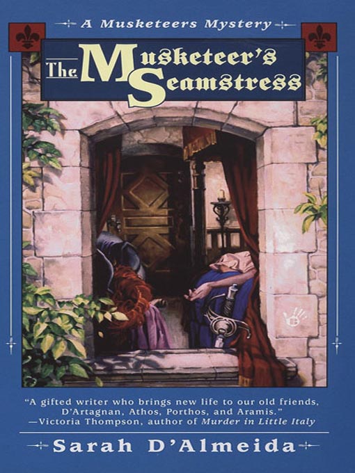 Title details for The Musketeer's Seamstress by Sarah D'Almeida - Available